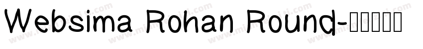 Websima Rohan Round字体转换